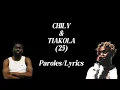 CHILY feat TIAKOLA _-_ 25 (Paroles/Lyrics)