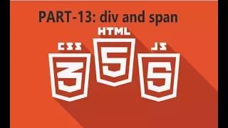 Tutorial-13 div and span tags and difference between them