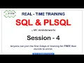 Session - 4 SQL AND PLSQL Real-time practical training Aug 2023 Batch