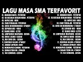 Lagu LAGU SANTAI PENGHANTAR AKTIVITAS APAPUN💪TOP 10 LAGU MASA SMA PALING POPULER/LAGU POP HITS INDONESIA