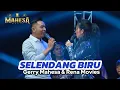 Download Lagu GERRY MAHESA FT RENA MOVIES - SELENDANG BIRU | MAHESA MUSIC LIVE  TREMBULREJO