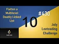 Flatten a Multilevel Doubly Linked List Day 10 July LeetCoding Challenge Leetcode