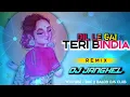Download Lagu (BDC) DIL LE GAI TERI BINDIA REMIX DJ JANGHEL 2023