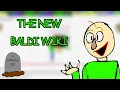 The New Baldi s Basics Wiki