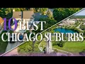 The 10 Best Suburbs Of Chicago