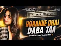 Download Lagu Horanwe Dhai Dhai Daba Ta x Riva Riva Style Mix | Dj Anshu Babatpur No.1 | Trending Viral Song 2025