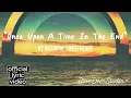 Once Upon A Time In The End lyric video
