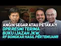 Download Lagu ANGIN SEGAR ATAU PETAKA?! DPR RESMI TERIMA BUKU IJAZAH JKW, RF BONGKAR HASIL PERTEMUAN!!