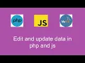 edit and update data in php and js php and javascript fetch api