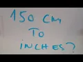 150 cm to inches