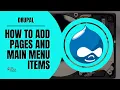 Creating Drupal Pages and Adding Them to the Main Menu