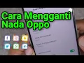 Download Lagu Cara Mengganti Nada Dering HP Oppo A33 2020 A53 A54 A15 ColorOS