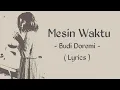 Download Lagu Budi Doremi - Mesin Waktu (Lirik) | Ost. Aku Dan Mesin Waktu