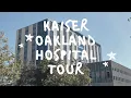 Kaiser Oakland Hospital Tour