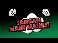 Download Lagu Neckemic - Jangan Main - Main!!! ft. Cah - Cah (Official Lyric Video)