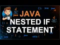 26 - Nested If Statement Nested If in Java with Examples
