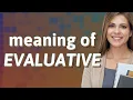 Evaluative meaning of Evaluative