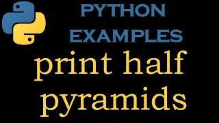 Python Examples 16 Python Program to print half pyramid