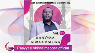 raayyaa abbaa maccaa vol 33c new 2020