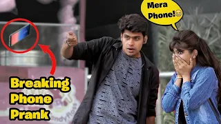 Epic Breaking Girls Phone Prank Gone Terribly Wrong | Pranks In India