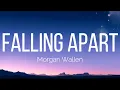 Download Lagu Morgan Wallen - Falling Apart (Lyrics)