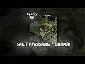 Download Lagu Sakit Pinggang - Gamma1 | Speed Up 👊