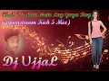 Download Lagu Choti Si Umar Mein Lag Gaya Rog (Downstream Kick 5 Mix) 🎛🎚🎛 ~ Dj UjjaL