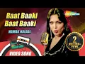 Download Lagu Raat Baaki Baat Baaki | Namak Halal (1982) | Shashi Kapoor | Amitabh Bachchan | Parveen Babi