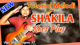 Download Tutorial Melodi SHAKILA Original Koes Plus MP3