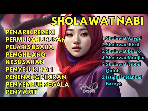 Download MP3 Sholawat Pembuka Rezeki Pelancar Usaha | Sholawat Busyro, Sholawat Nabi Muhammad SAW