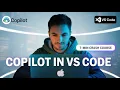 Master GitHub Copilot in VS Code in 7 Minutes Boost Your Coding Productivity FAST