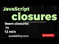 Closures in JavaScript Explained in-depth JavaScript from Beginners to Advanced Acadebility