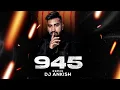 Download Lagu Prabh - 9:45  (Exclusive Remix)- DJ Ankish || Trending Song Remix