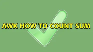 AWK how to count sum 3 Solutions