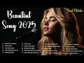 Download Lagu Dreamy Love Songs 2025 | Easy-Listening Romantic Ballads