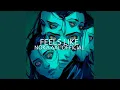 Download Lagu Feels Like