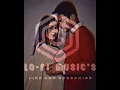 Dhup Lagdi[Sehnaz Kaur Gill]Lofi Song|#reverbsong #lofimusic #lofisong|SunnySingh|AniketShukla