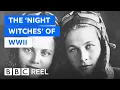 Download Lagu The Soviet 'Night Witches' of World War Two - BBC REEL