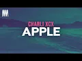 Download Lagu Charli xcx - Apple (Lyrics)