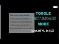 Light Dark Mode Toggle Button Using HTML and CSS No JS required