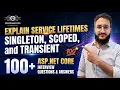 Service Lifetimes Singleton Scoped Transient 100 ASP NET Core Interview