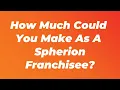 How Much Can You Earn as a Spherion General Staffing Franchise Owner