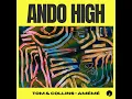 Ando High - Tom & Collins & AMÉMÉ