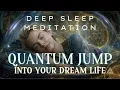 Download Lagu Deep Sleep Meditation - Quantum Jumping Into Your Dream Life
