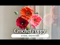 How to Crochet a Poppy Flower Easy Realistic Crochet Flower Tutorial