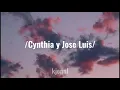 Cinthya- Jose Luis/Si no estas conmigo/Amor en custodia/Letra