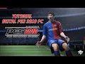 TUTORIAL INSTAL - PES 2010 - PC