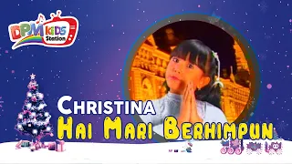 christina hai mari berhimpun official kids video 