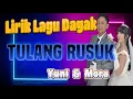 Lagu Lirik lagu Tulang Rusuk #kalimantantengah  #karungutmodern #tandaktimang