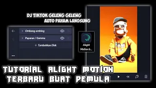 Download TUTORIAL JEDAG JEDUG ALIGHT MOTION, pemula /DJ VIRAL TIKTOK DI GELENG GELENG 2021 MP3